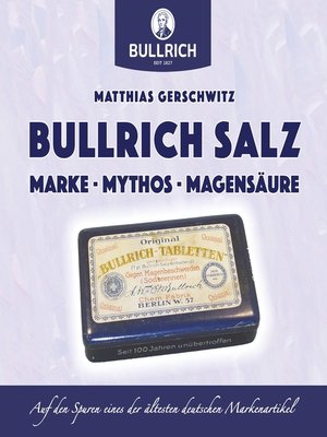 cover image of Bullrich Salz – Marke Mythos Magensäure